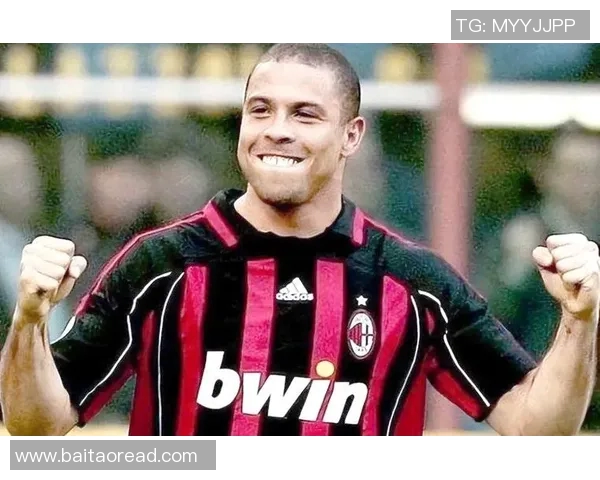 国际足球明星罗纳尔多的传奇生涯与对足球的深远影响分析